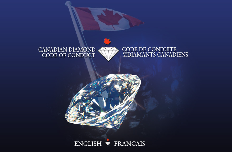 Canadian Diamond Code of Conduct Code De Conduite Sur Les Diamants Canadiens